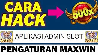 Aplikasi Admin Slot Pengaturan Maxwin